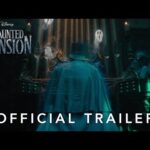 Disney опубликовали новый трейлер фильма «Особняк с привидениями», снятого по мотив...