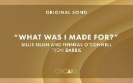 🖼 Лучшая песня к фильму — What Was I Made For? из «Барби» (Билли Айлиш и Финнеас О’Коннелл) …