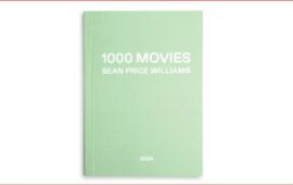 🖼 Режиссёр «Нежного востока» Шон Прайс Уильямс выпустил книгу 1000 Movies, которую по…