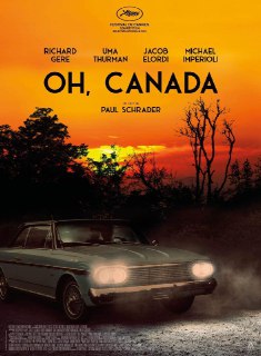 🖼 Постер картины «О, Канада» — новой режиссерской работы Пола Шредера («Холодный …